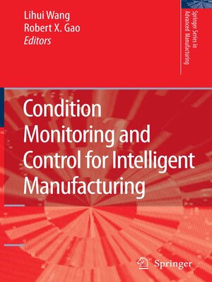 cover image of Condition Monitoring and Control for Intelligent Manufacturing